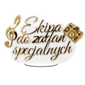 Napis EKIPA DO ZADAŃ SPECJALNYCH 45x27 złoty lustrzany wesele ślub