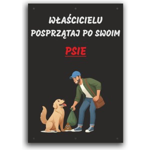 Tabliczka WŁAŚCICIELU SPRZĄTAJ PO SWOIM PSIE 21x15 cm
