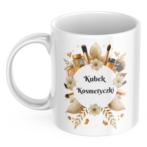 PREZENT KUBEK SUBLIMACJA 330ML NADRUK dla KOSMETYCZKI SALON KOSMETYCZNY NA UROZINY IMIENINY ŚWIĘTA